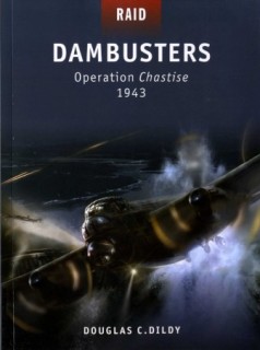 Osprey Raid 16 - Dambusters - Operation Chastise 1943
