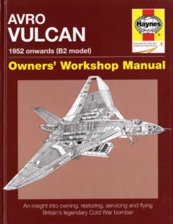 Avro Vulcan 1952 onwards (B2 Model) (Owners' Workshop Manual)