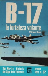 B-17 La fortaleza volante (Armas libro 32)