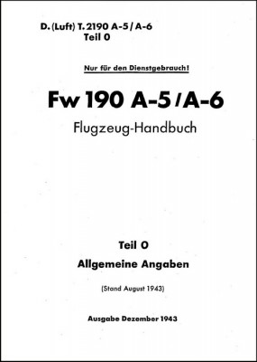 Fw-190 A-5 A-6 Flugzeug-Handbuch Teil 0 Allgemeine Angaben 