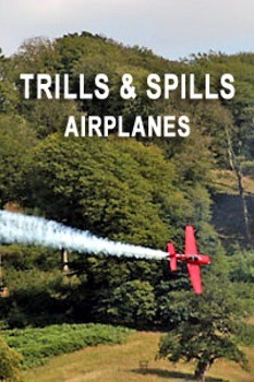 .  / Thrills & Spills. Airplanes (2007) TVRip