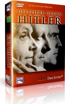   .  3 / Offiziere gegen Hitler - 3. Staatsstreich im Untergang (2004) DVDRip