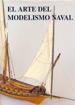 El Arte De Modelismo Naval