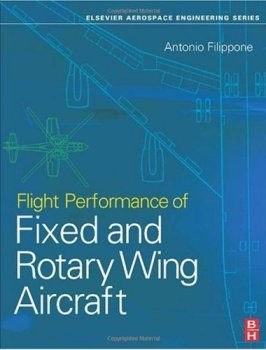 Flight Performance of Fixed and Rotary Wing Aircraft