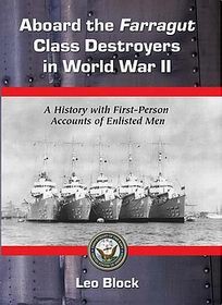 Aboard the Farragut Class Destroyers in World War II [McFarland 2009]