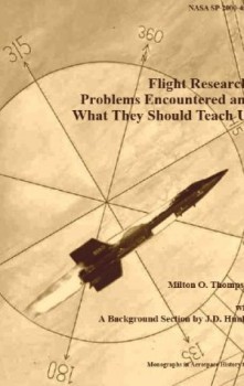 Flight research : problems encountered and what they should teach US