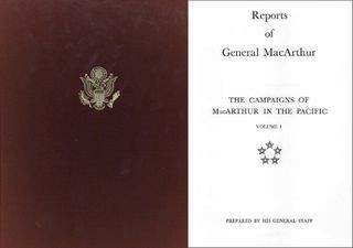 Reports of General MacArthur: The Campaigns of MacArthur in the Pacific Volume I