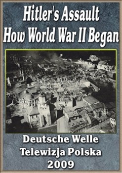  .      (2   2) / Hitler's Assault. How World War II Began (2009 ) SATRip