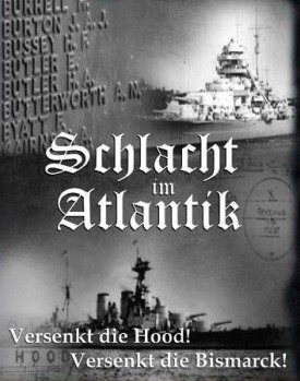 Schlacht im Atlantik - E01 - Versenkt die Hood