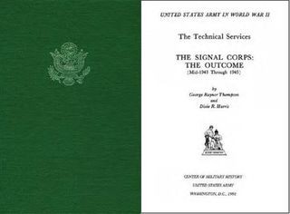 The Signal Corps: The Outcome (Mid-1943 Through 1945)