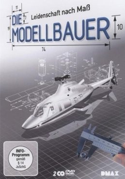 Моделисты / Die Modellbauer: Leidenschaft nach Ma&#223; фильм 2