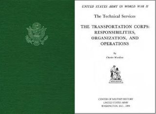 The Transportation Corps: Responsibilities, Organization, and Operations