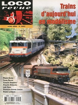 Loco Revue - Trains d'aujourd'hui en modelisme [Hors serie 4-2003]
