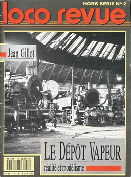 Loco Revue -  Le Depot Vapeur [Hors Serie 2]