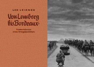 Von Lemberg Bis Bordeaux. Fronterlebnisse Eines Kreigsberichters