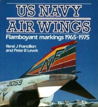 US Navy Air Wings: Flamboyant Markings, 1965-1975 (Osprey Colour Series)
