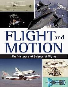 Flight and Motion: The History and Science of Flying