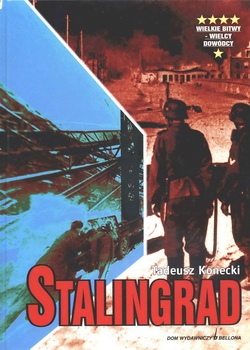  Stalingrad Wielkie bitwy - weielcy dowodcy 