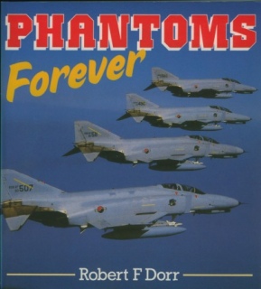 Phantoms Forever (Osprey Colour Series)