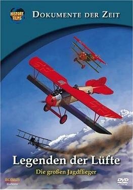 Legenden der L&#252;fte: Die gro&#223;en Jagdflieger