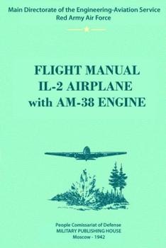Flight Manual IL-2 Airplane with AM-38 Engine