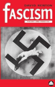 Fascism: Theory and Practice 