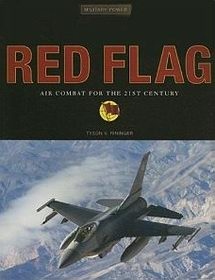 Red Flag: Air Combat for the 21st Century