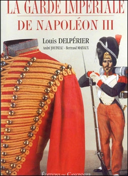 La Garde Imperiale du Napoleon III