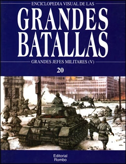 Grandes Jafes Militares (V) [Enciclopedia Visual de las Grandes Batallas №20]
