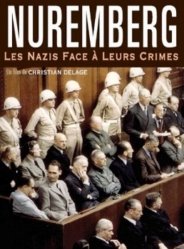 .      / Nuremberg. Les nazis face a leurs crimes