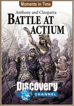   .     / Moments in Time. Anthony and Cleopatra. Battle at Actium