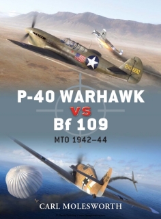 Osprey Duel 38 - P-40 Warhawk vs Bf 109: MTO 1942-44