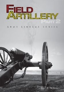 Field Artillery: Regular Army and Army Reserve, Part 2