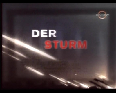 Штурм: наступление на гитлеровский рейх / Der Sturm:Bis zum bitteren ende