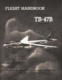 Flight Handbook USAF Series TB-47B Aircraft