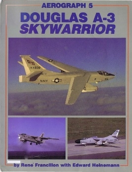 Douglas A3 Skywarrior (Aerofax Aerograph 5)
