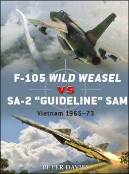 Osprey Duel 35 - F-105 Wild Weasel vs SA-2 "Guideline" SAM. Vietnam 1965-1973