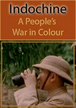 .    . 1  / Indochine: A People's War in Colour