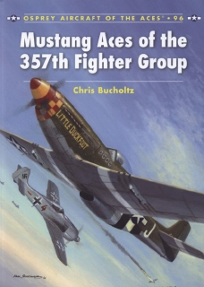 Aircraft of the Aces 96 - Mustang Aces of the 357th Fighter Group