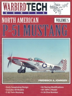 North American P-51 Mustang - WarbirdTech Volume 5
