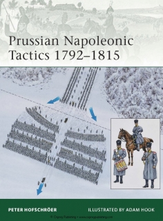 Prussian Napoleonic Tactics 17921815 (Osprey Elite 182)