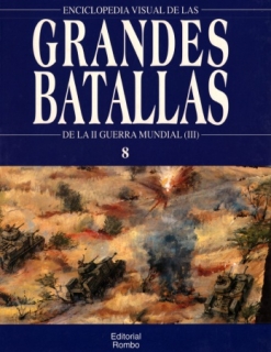 De La II Guerra Mundial (III) - Enciclopedia Visual de las Grandes Batallas 08