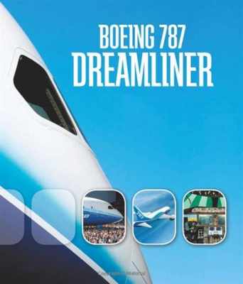 Dreamliner: Inside the World's Most Anticipated Airplane