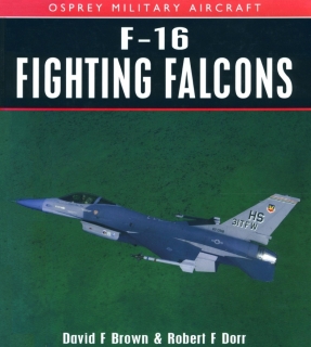 Osprey Military Aircraft - F-16 Fighting Falcons