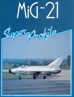 MiG-21 Super Profile