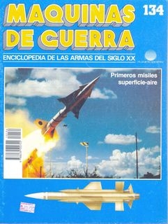 Maquinas de Guerra 134: Primeros misiles superficie-aire