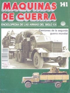 Maquinas de Guerra 141: Camiones de la segunda guerra mundial