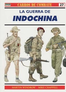 Carros de Combate 27: La Guerra de Indochina
