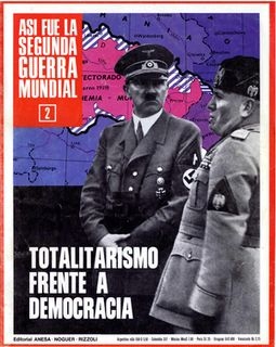 Asi fue la Segunda Guerra Mundial 2: Totalitarismo Frente a Democracia