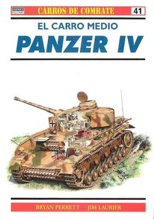 Carros de Combate 41: El Carro Medio Panzer IV
